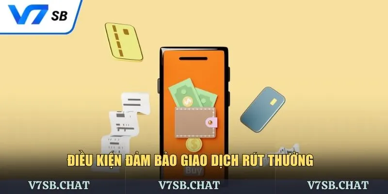Yêu cầu cần thiết trước khi rút thưởng
